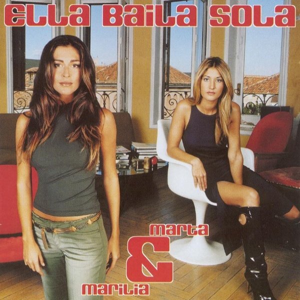 Ella Baila Sola Marta & Marilia, 2000