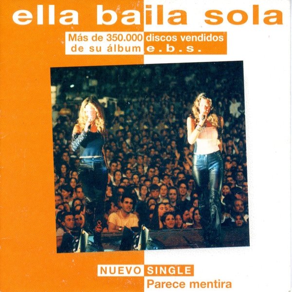 Album Ella Baila Sola - Parece Mentira