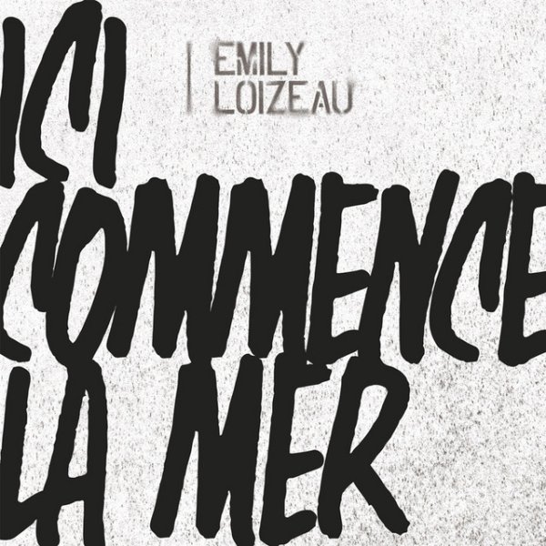 Emily Loizeau Ici commence la mer, 2024