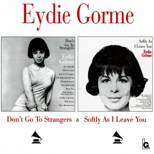 Eydie Gorme Don't Go to Strangers / Softly As I Leave You, 2001