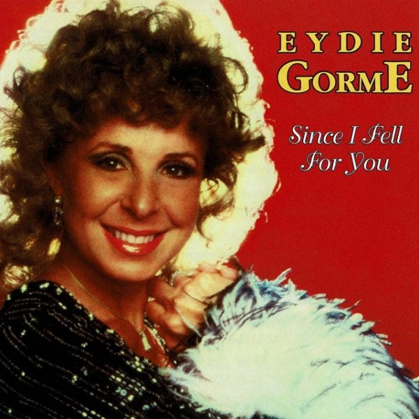 Eydie Gorme Since I Fell for You, 2002