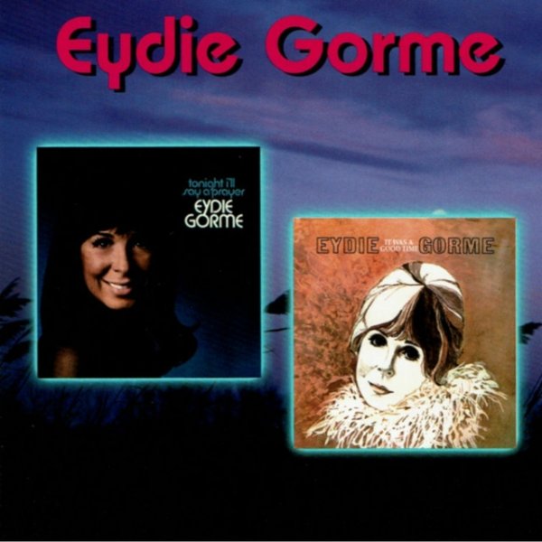 Eydie Gorme Tonight I'll Say a Prayer / It Was a Good Time, 2001