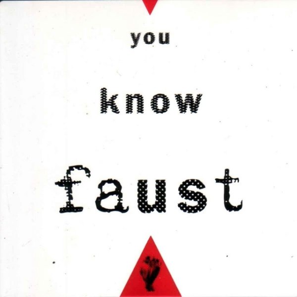 Faust You Know Faust, 1996