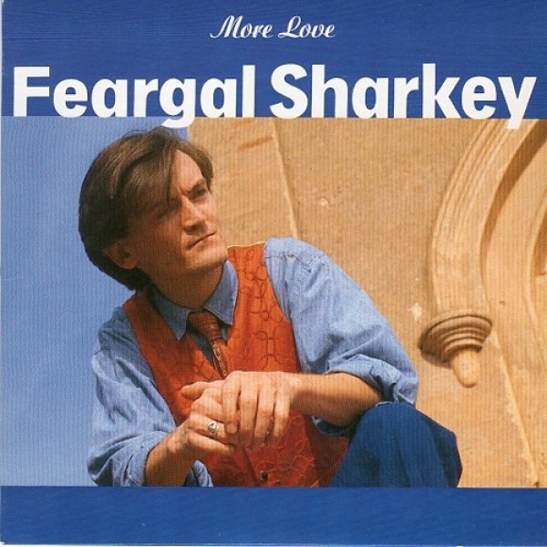 Feargal Sharkey More Love, 1988