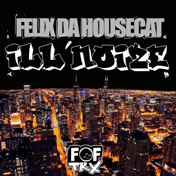 Felix da Housecat Ill'noize, 2021