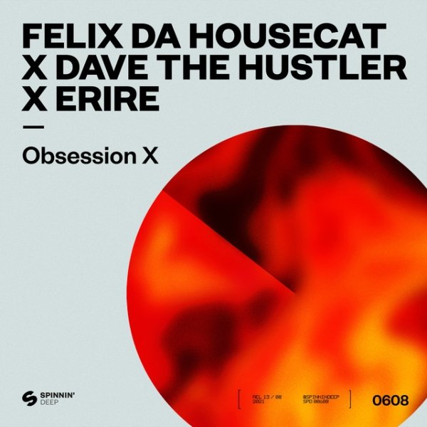 Felix da Housecat Obsession X, 2021