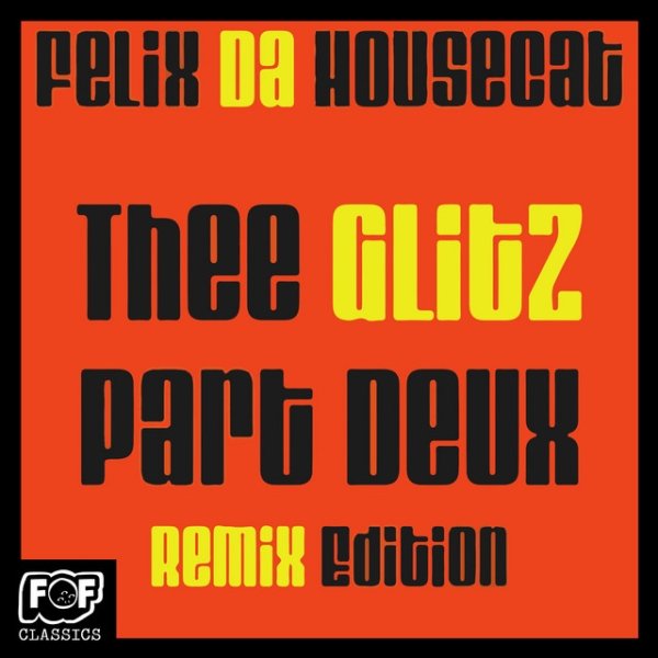 The Glitz Pt. Deux Remix Edition Album 