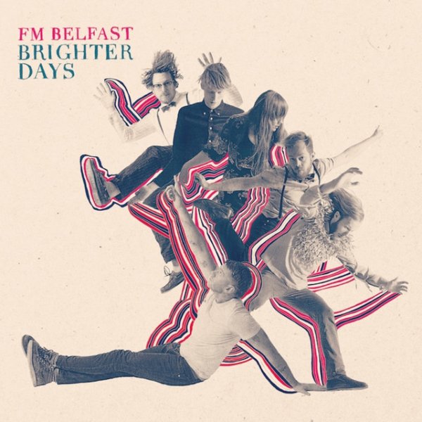 Album FM Belfast - Brighter Days