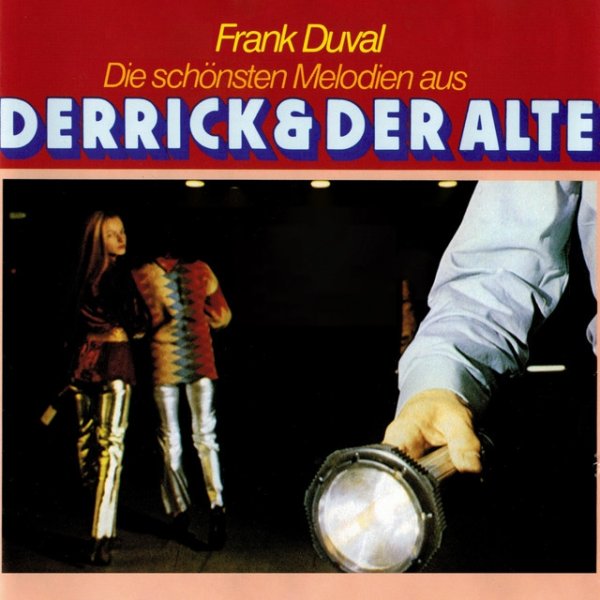 Die Schönsten Melodien Aus Derrick & Der Alte Album 