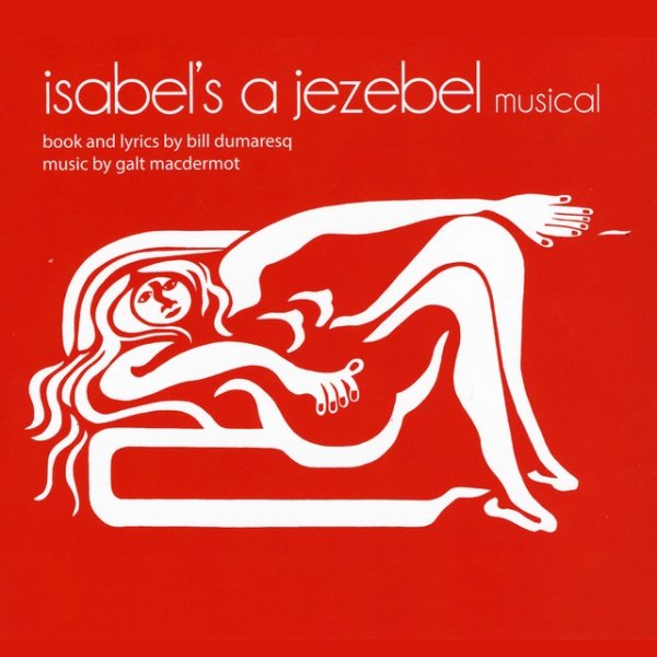 Galt Macdermot Isabel's a Jezebel Musical, 2016