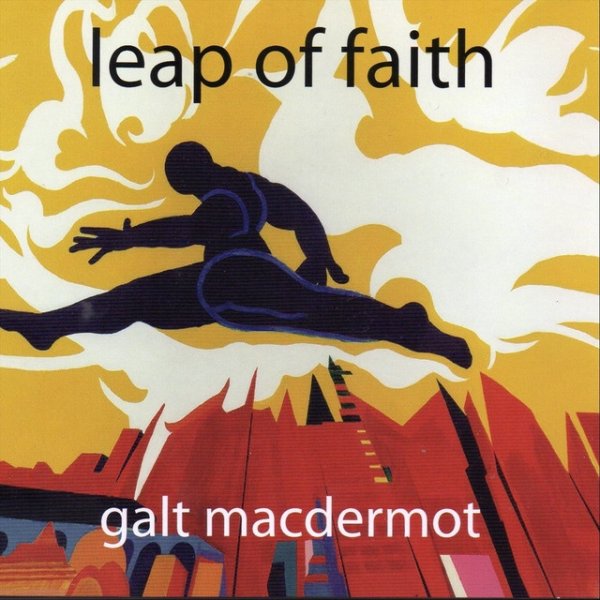 Galt Macdermot Leap of Faith, 2021