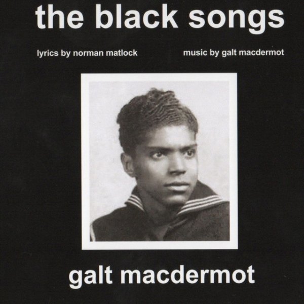 Galt Macdermot The Black Songs, 2022