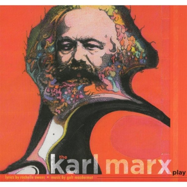 Galt Macdermot The Karl Marx Play, 2010