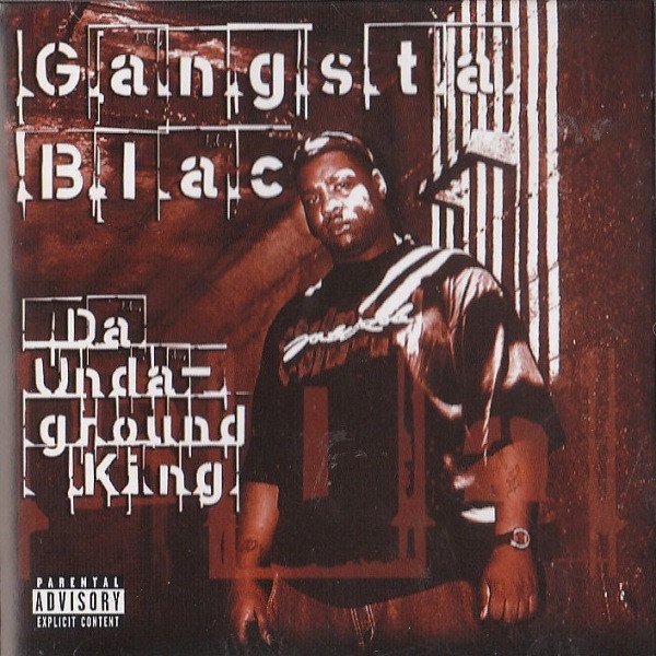 Album Gangsta Blac - Da Undaground King