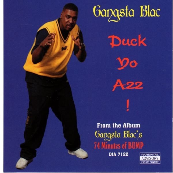 Album Gangsta Blac - Duck Yo Azz!