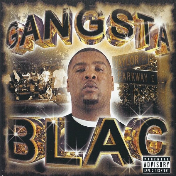 Gangsta Blac Gangsta Blac, 2004