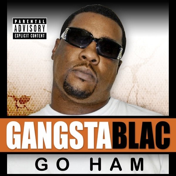 Gangsta Blac Go Ham, 2010