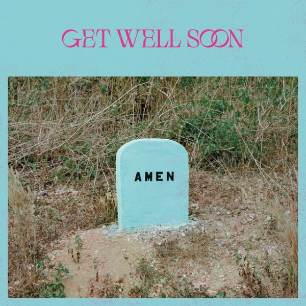 Get Well Soon Amen, 2022