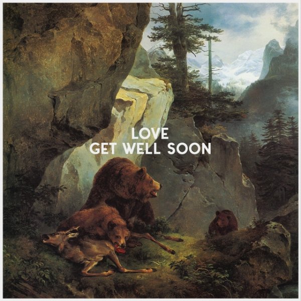 Album Get Well Soon - LOVE