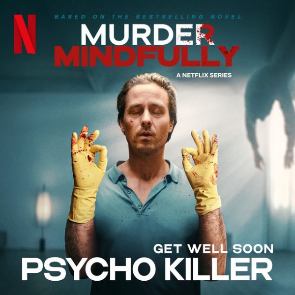 Get Well Soon Psycho Killer, 2024