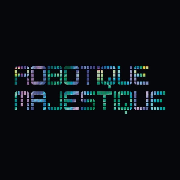 Album Ghostland Observatory - Robotique Majestic