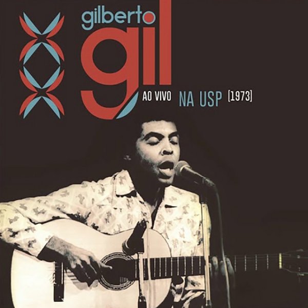 Gilberto Gil Ao Vivo na USP, 1973