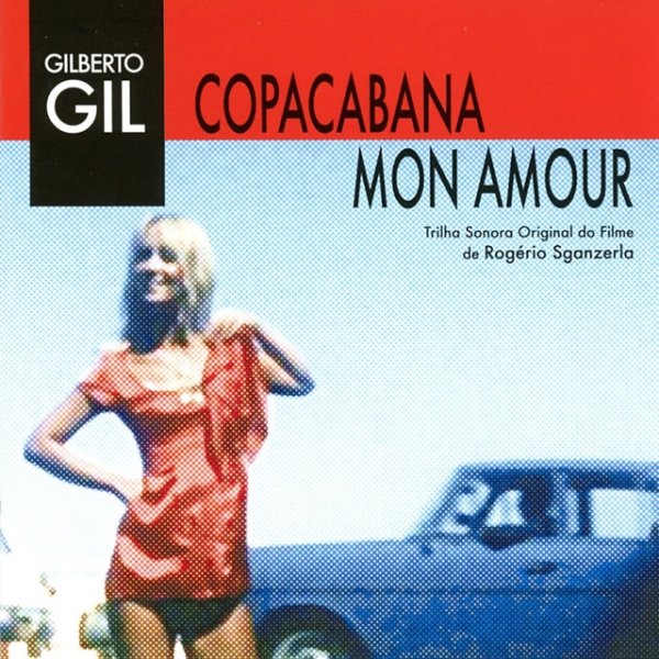 Gilberto Gil Copacabana Mon Amour, 1970