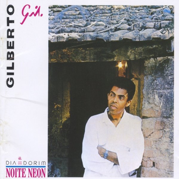 Gilberto Gil Dia Dorim Noite Neon, 1985