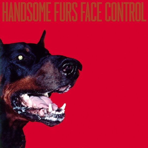 Album Handsome Furs - Face Control