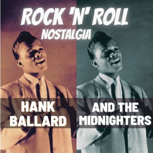 Hank Ballard & The Midnighters Rock'n'Roll Nostalgia, 2021