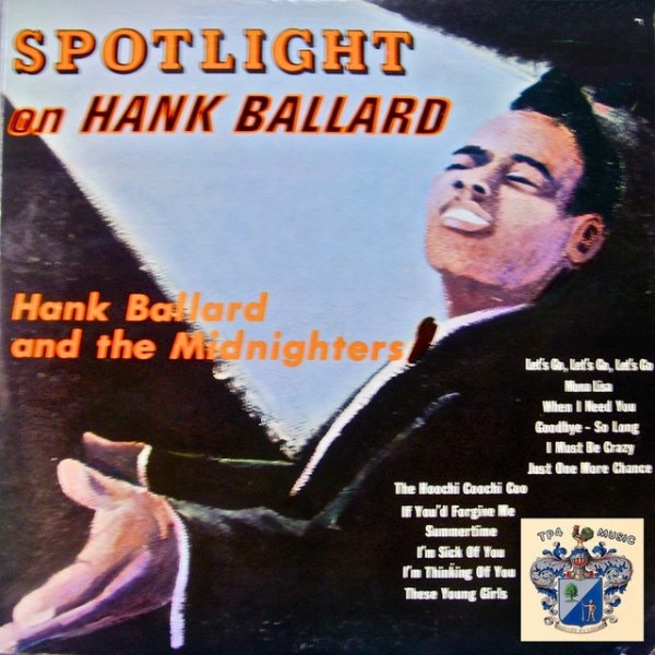 Album Hank Ballard & The Midnighters - Spotlight on Hank Ballard