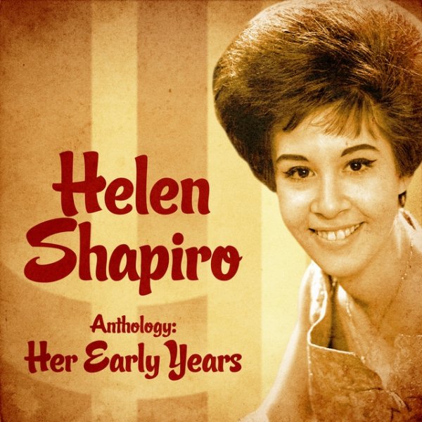 Helen Shapiro Anthology: Her Early Years, 2020