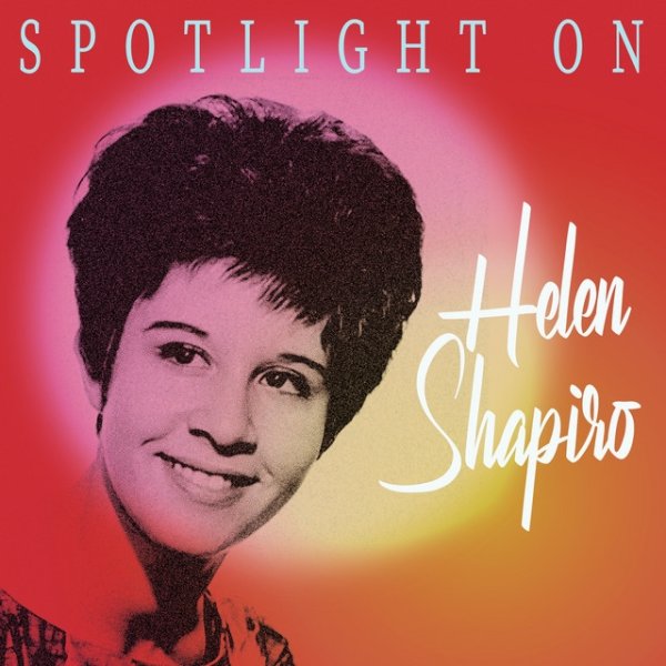 Spotlight on Helen Shapiro Album 