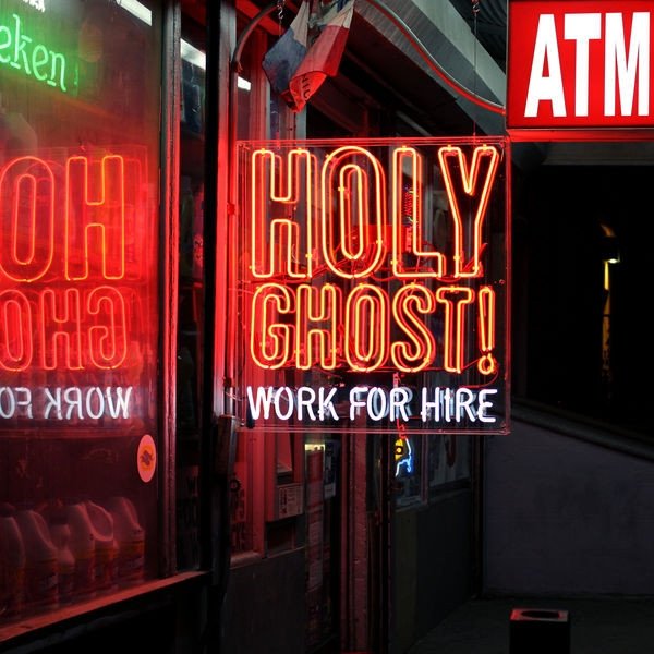 Holy Ghost! Work For Hire, 2015