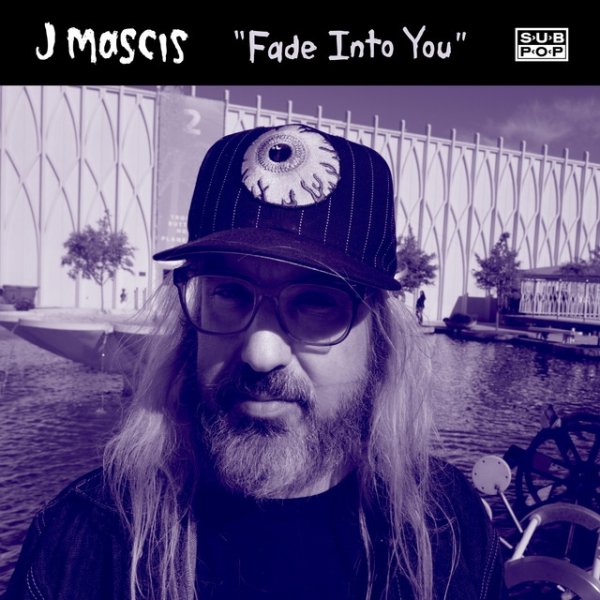 Album J Mascis - Fade Into You