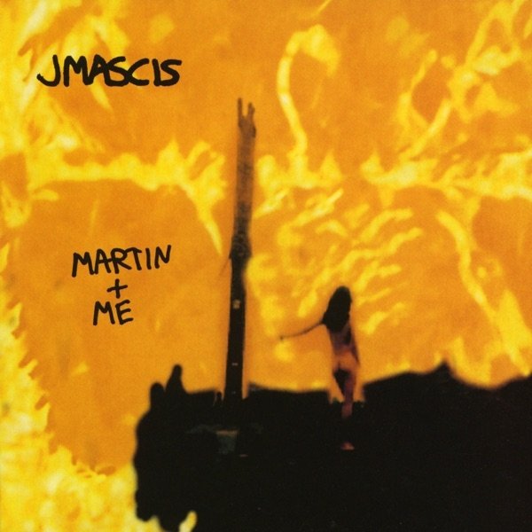 Album J Mascis - Martin + Me