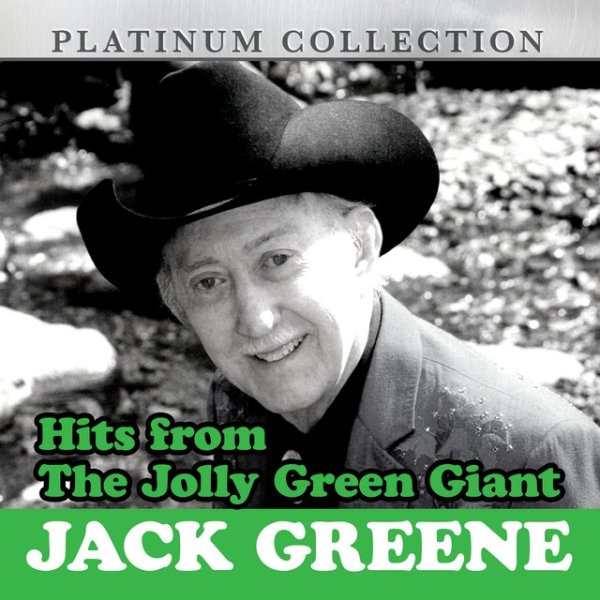 Album Jack Greene - Hits from the Jolly Green Giant: Jack Greene