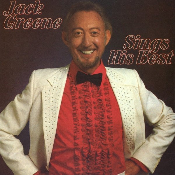 Jack Greene Sings His Best, 2005