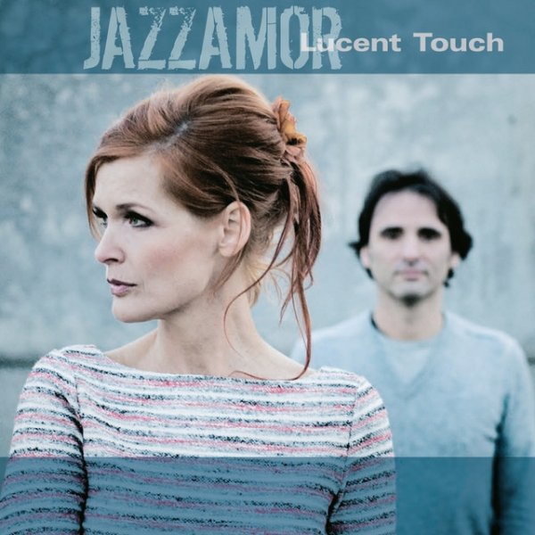 Album Jazzamor - Lucent Touch