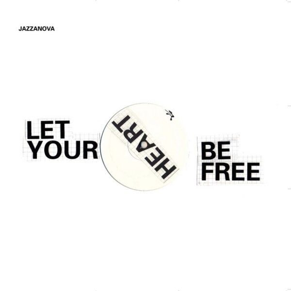 Let Your Heart Be Free - album