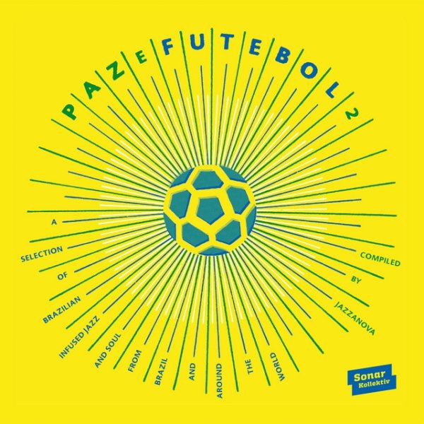 Paz E Futebol 2 (Compiled by Jazzanova) - album