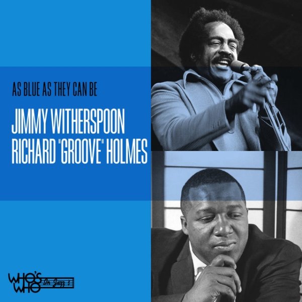 Jimmy Witherspoon As Blue as They Can Be, 1991