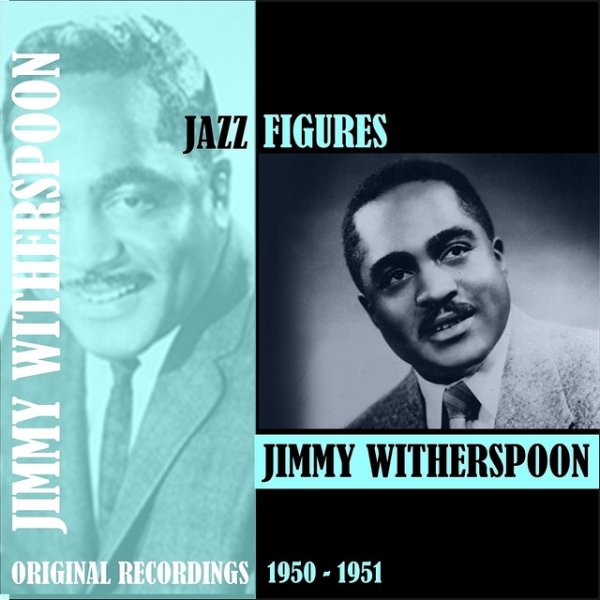 Jazz Figures / Jimmy Witherspoon (1950-1951) Album 