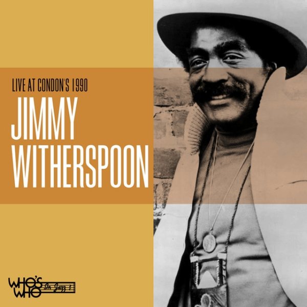 Jimmy Witherspoon Live at Condon's 1990, 1990