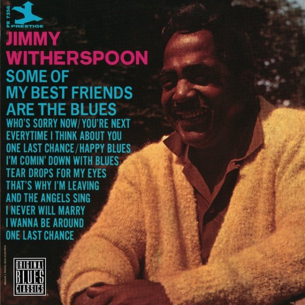 Jimmy Witherspoon Some Of My Best Friends Are The Blues, 1994