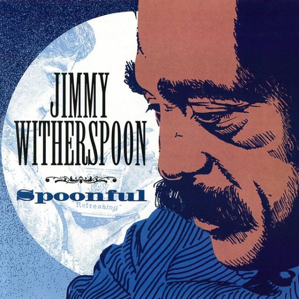 Album Jimmy Witherspoon - Spoonful