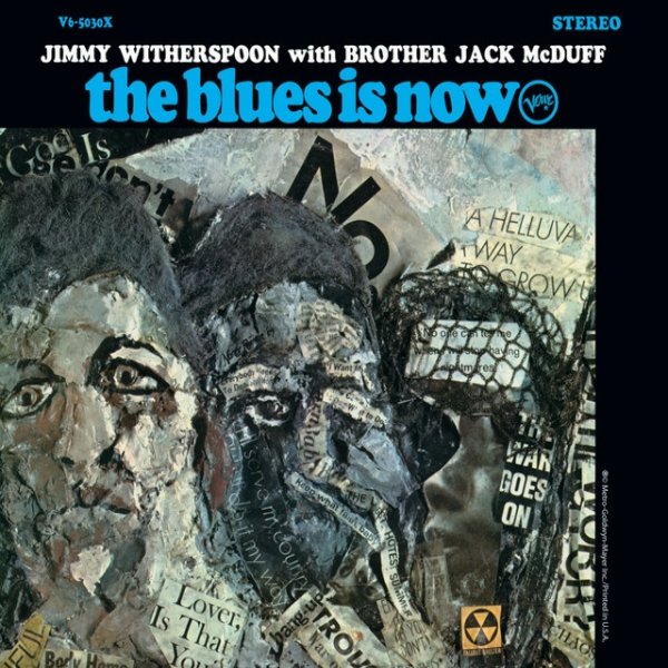 Jimmy Witherspoon The Blues Is Now, 1967