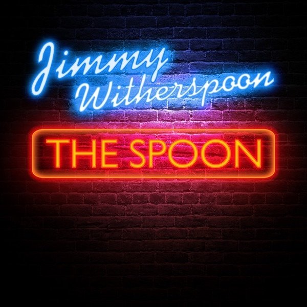 Jimmy Witherspoon The Spoon, 2009