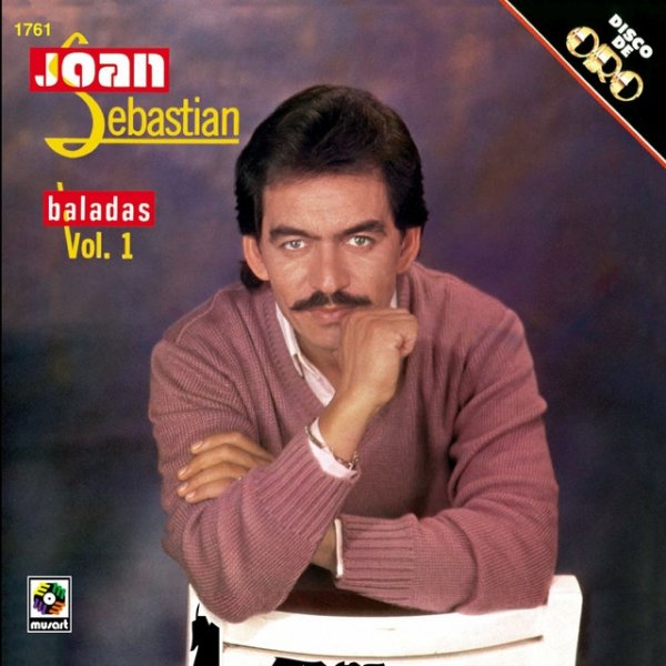 Joan Sebastian Disco De Oro: Baladas, Vol. 1, 1997