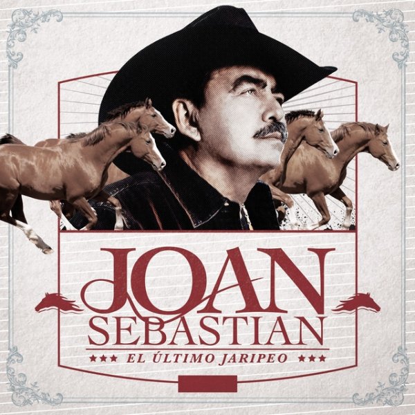 Album Joan Sebastian - El Último Jaripeo